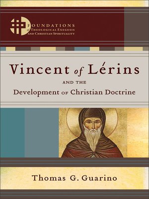 cover image of Vincent of Lérins and the Development of Christian Doctrine